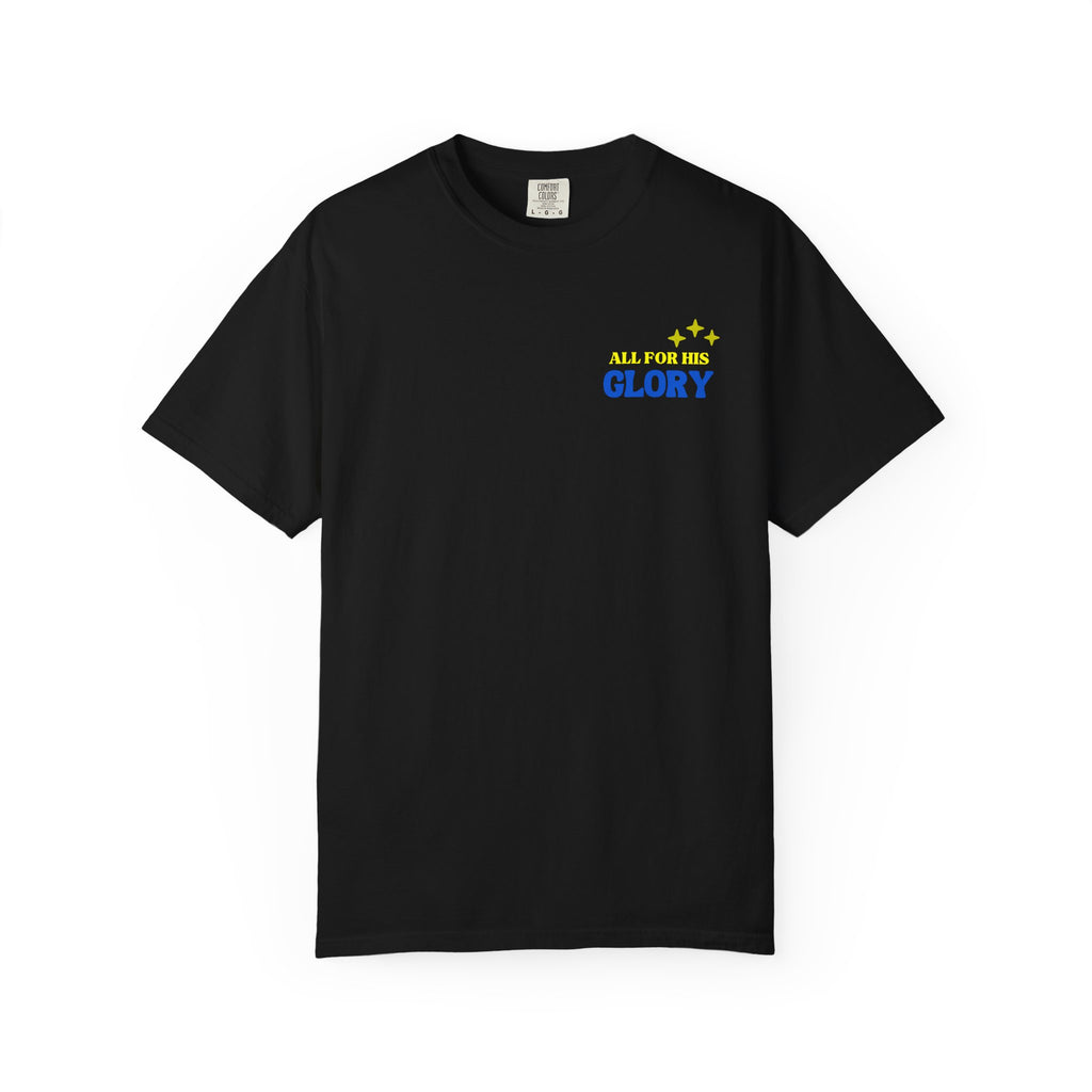 All For His Glory T-Shirt