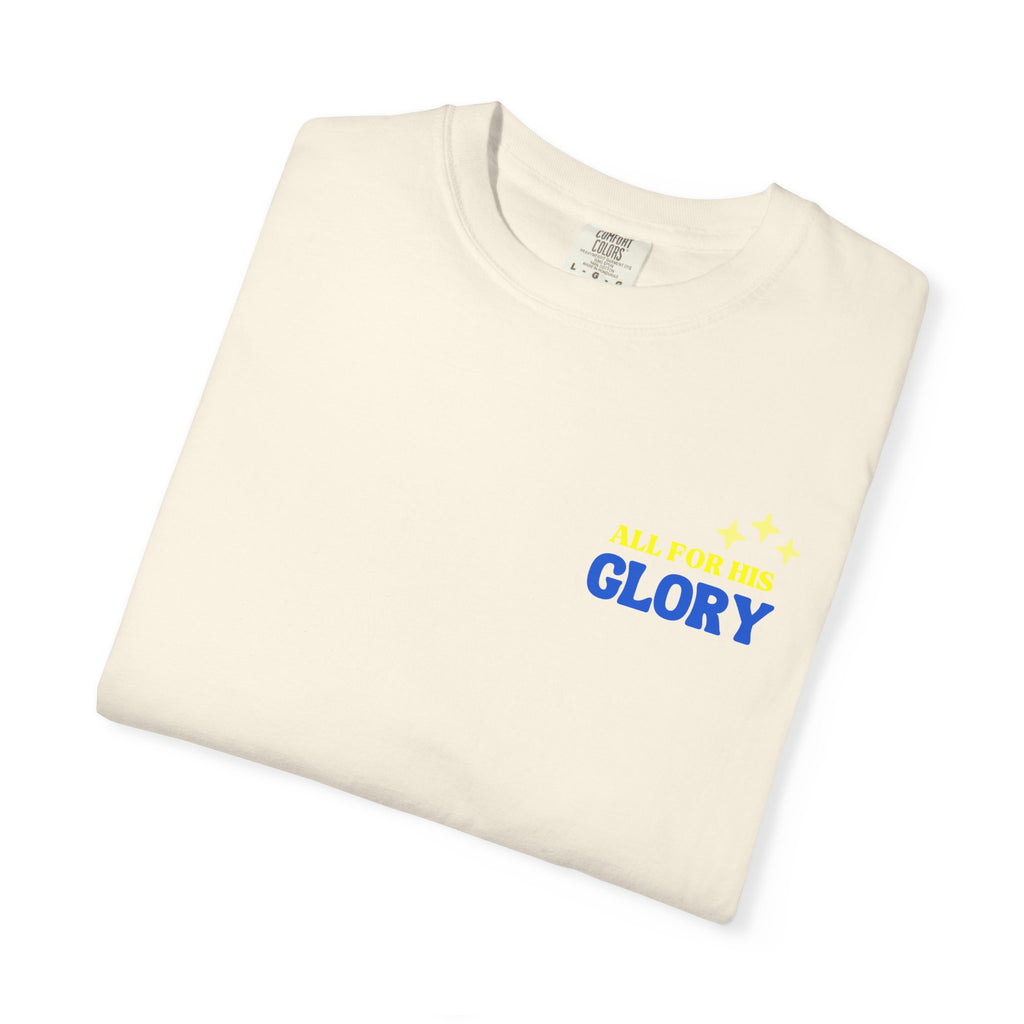 All For His Glory T-Shirt