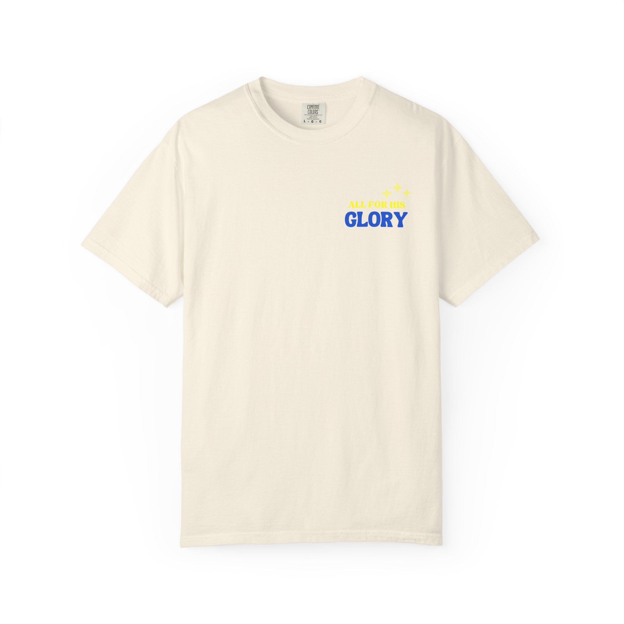 All For His Glory T-Shirt