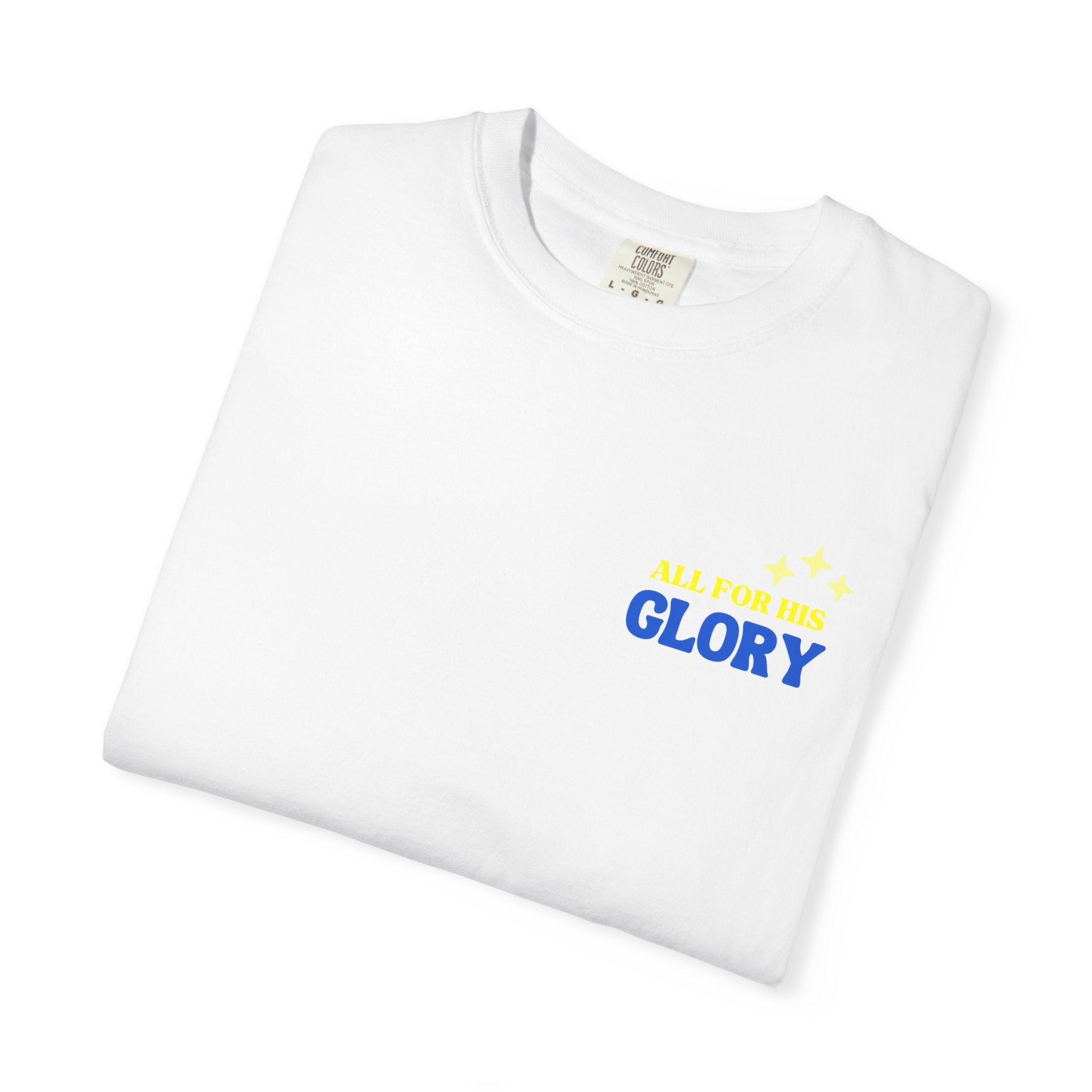 All For His Glory T-Shirt