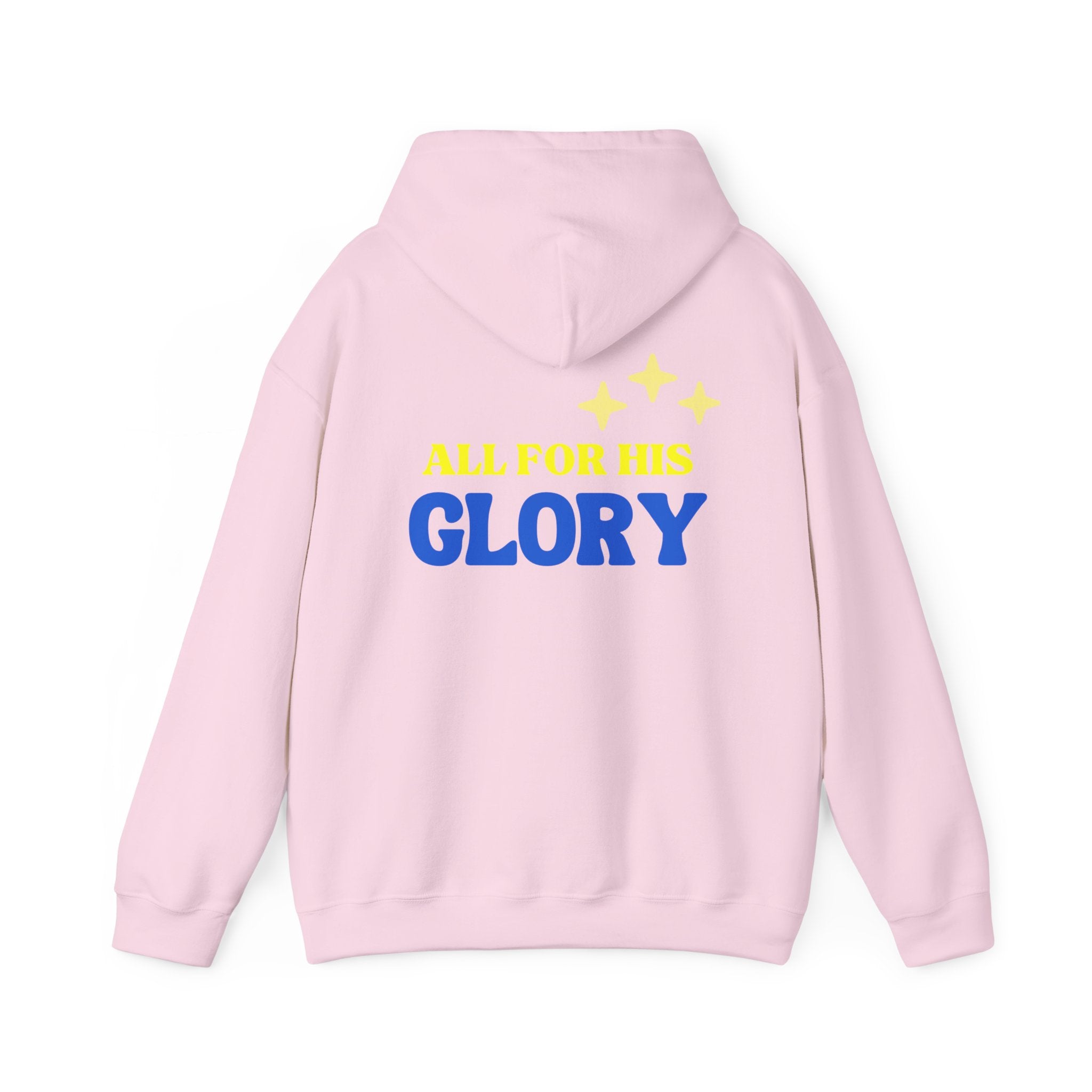 All For His Glory Hoodie