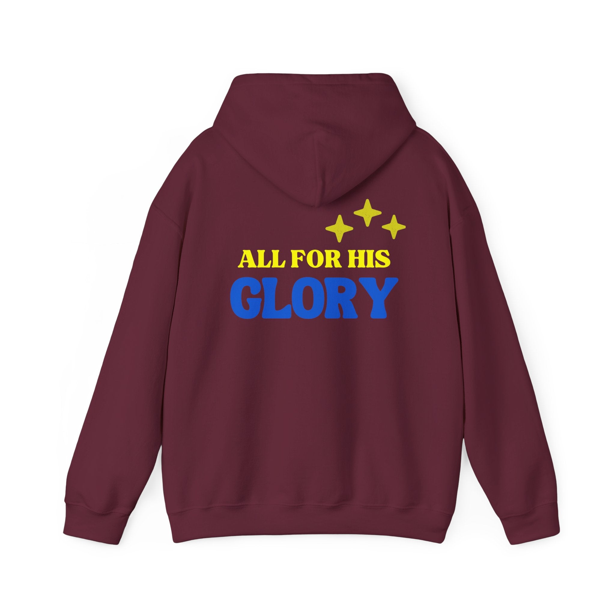 All For His Glory Hoodie