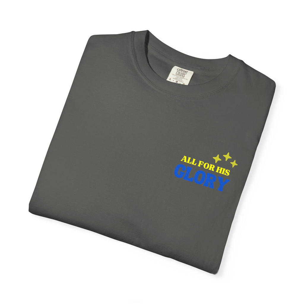 All For His Glory T-Shirt