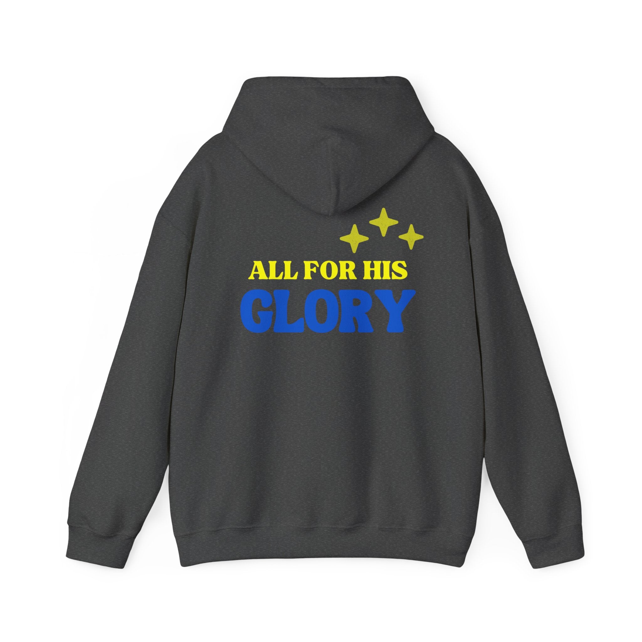 All For His Glory Hoodie