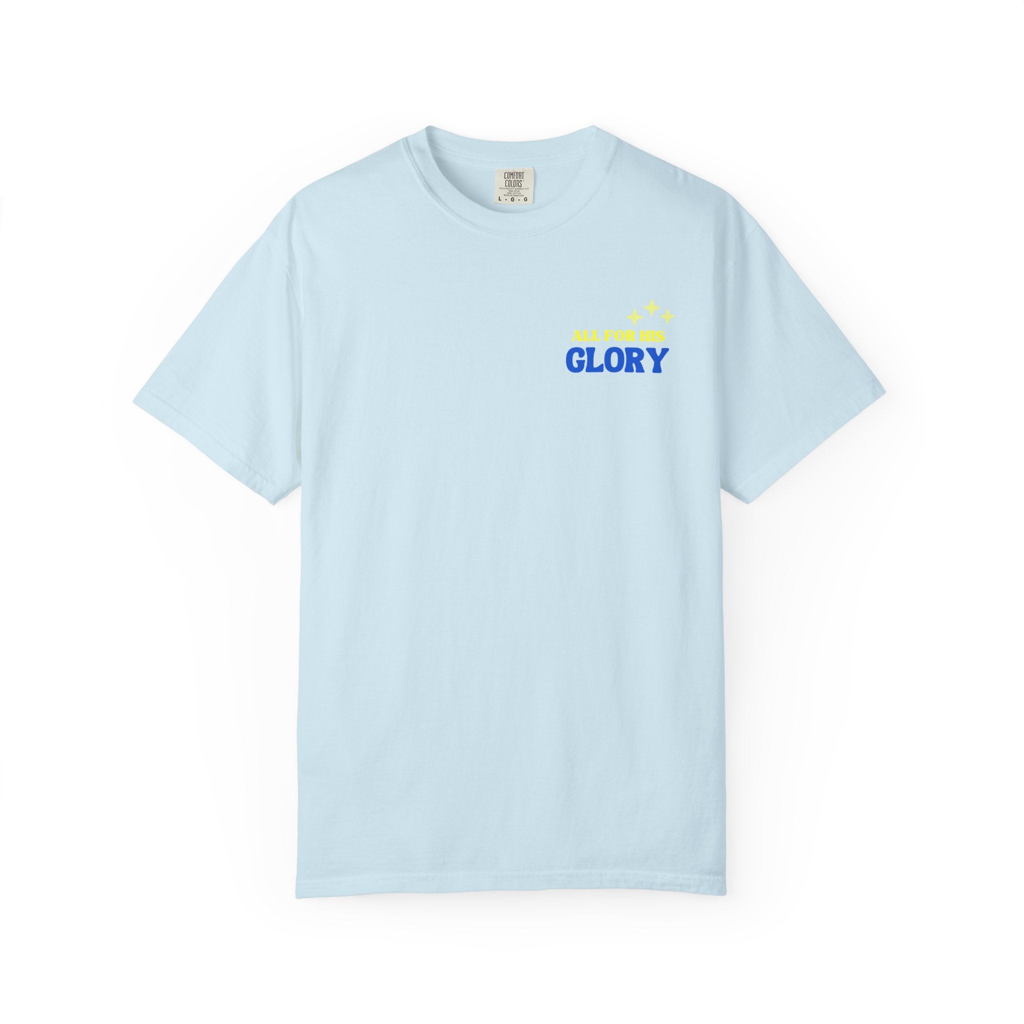 All For His Glory T-Shirt