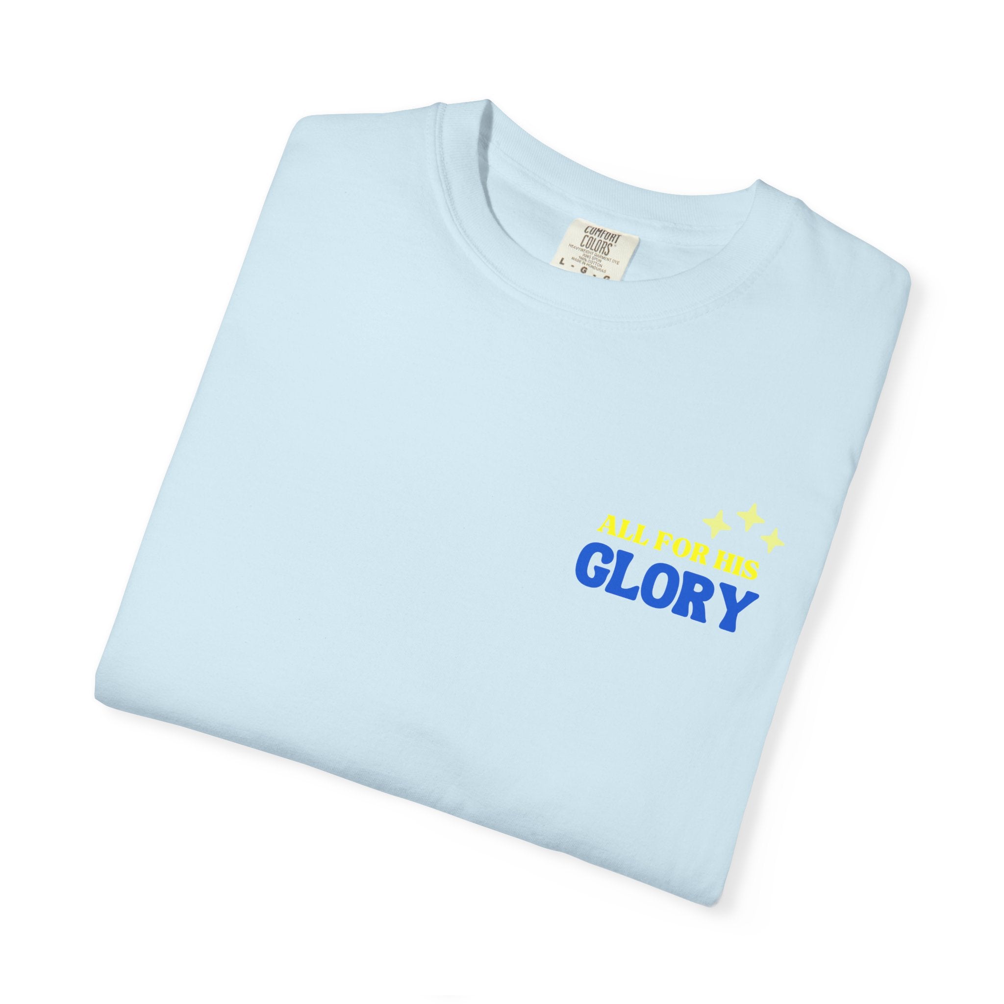 All For His Glory T-Shirt
