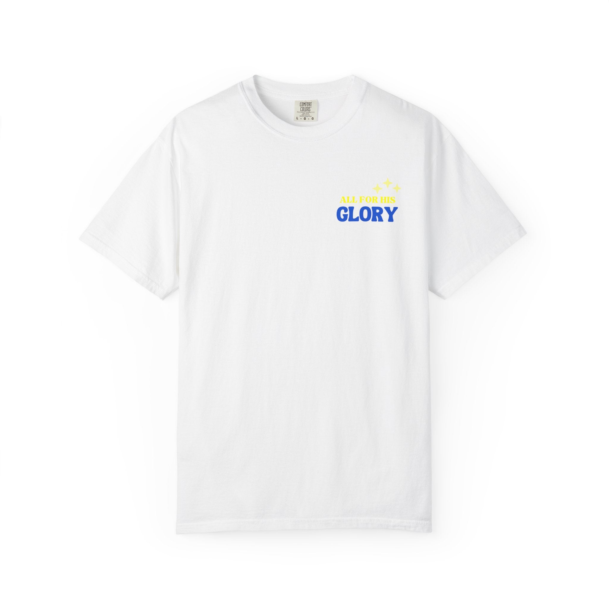 All For His Glory T-Shirt